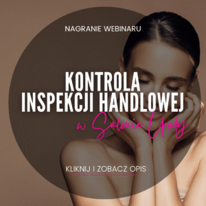 Kontrola inspekcji Handlowej w salonie beauty