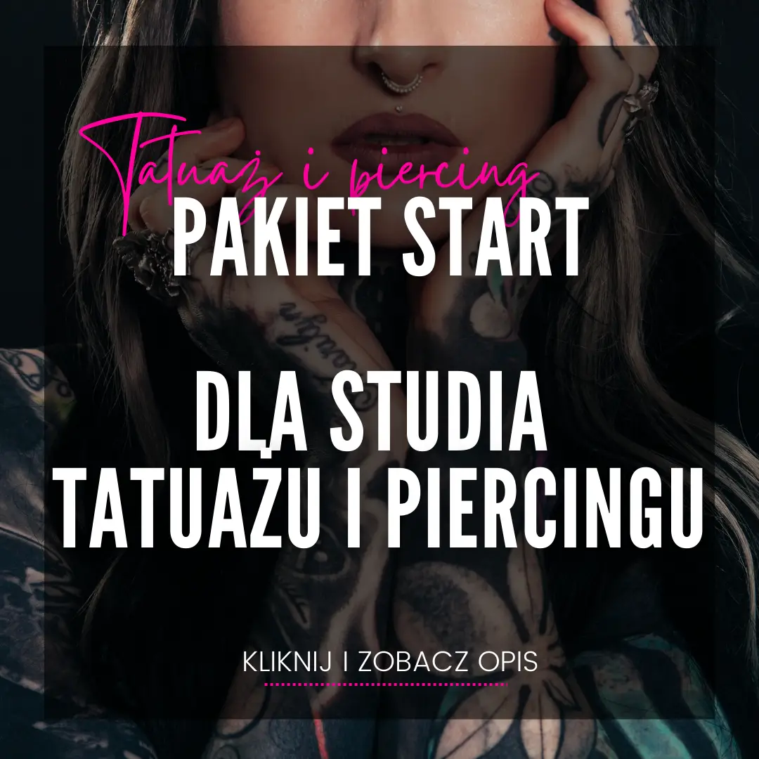 PAKIET START - dla salonu tatuażu i piercingu