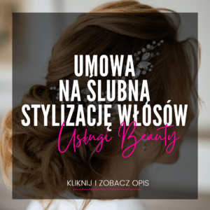 Umowa na ślubną stylizacje włosów